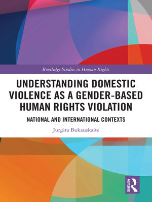 cover image of Understanding Domestic Violence as a Gender-Based Human Rights Violation